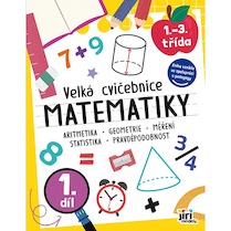Velká cvičebnice matematiky I